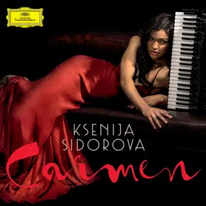 Ksenija Sidorova - Carmen