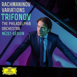Trifonov Rachmaninov Paganini