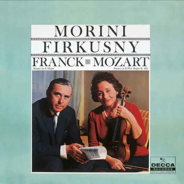 morini-firkusny-franck-mozart-vioolsonates