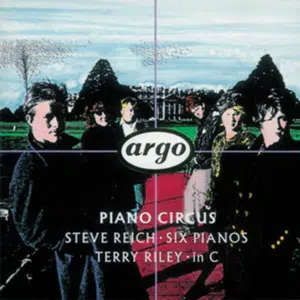 piano circus reich riley