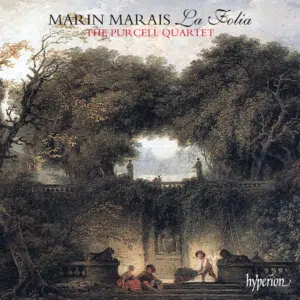 Marin Marais_ La Folia; 3 Suites for Viola da gamba